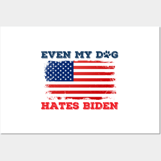 Even My Dog Hates Biden Posters and Art